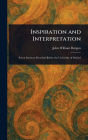 Inspiration and Interpretation