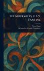 Les Misï¿½rables, V. 1/5: Fantine