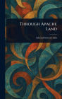 Through Apache Land
