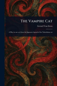 Title: The Vampire Cat, Author: Gerard Van Etten