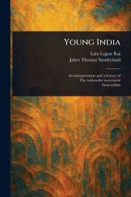 Title: Young India, Author: Lala Lajpat Rai