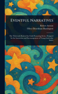 Title: Eventful Narratives, Author: Robert Aveson