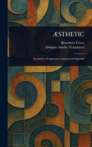 Title: ï¿½Sthetic, Author: Benedetto Croce