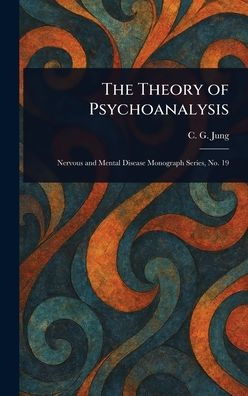 The Theory of Psychoanalysis