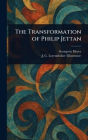 The Transformation of Philip Jettan