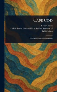 Title: Cape Cod, Author: Robert Finch