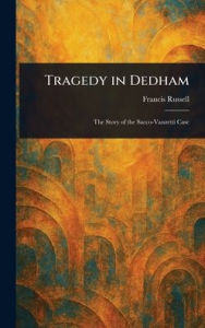 Title: Tragedy in Dedham, Author: Francis Russell