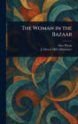The Woman in the Bazaar