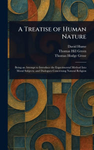 Title: A Treatise of Human Nature, Author: David Hume