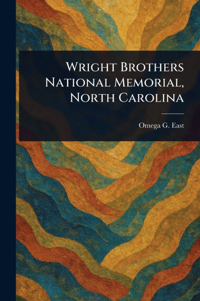 Wright Brothers National Memorial, North Carolina