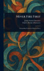 Never Fire First