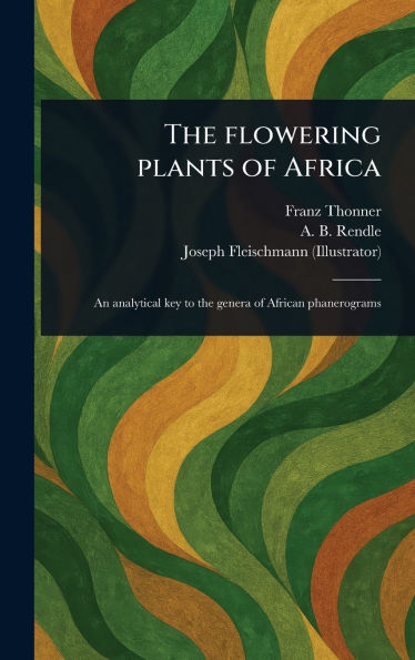 The Flowering Plants of Africa