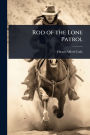 Rod of the Lone Patrol