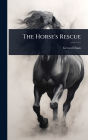 The Horse's Rescue