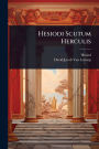 Hesiodi Scutum Herculis