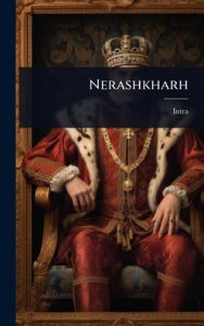 Title: Nerashkharh, Author: Intra