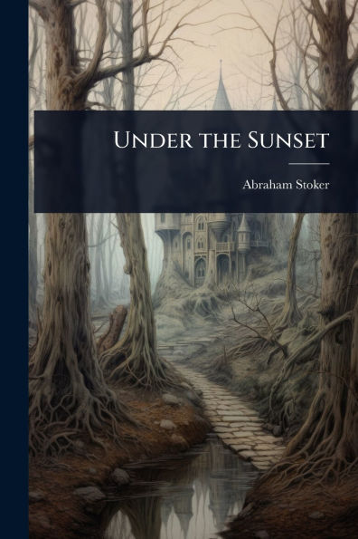 Under the Sunset