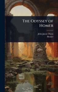 Title: The Odyssey of Homer, Author: John Jason Owen