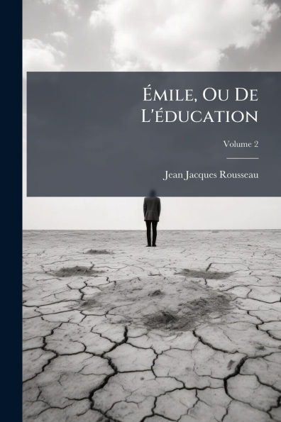ï¿½‰mile, Ou De L'ï¿½(c)ducation