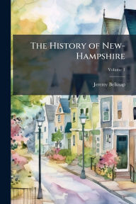 Title: The History of New-Hampshire, Author: Jeremy Belknap