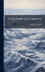 A History of Canada