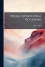 Poems Upon Several Occasions