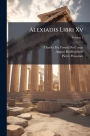 Alexiadis Libri Xv