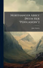 Northanger Abbey [With Her 
