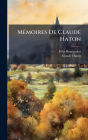 Mï¿½(c)moires De Claude Haton