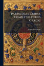Patrologiï¿½] Cursus Completus [Series Grï¿½]ca]