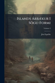 Title: Islands ï¿½ rbï¿½]kur I Sï¿½gu-Formi, Author: Jï3n Espï3lï-N