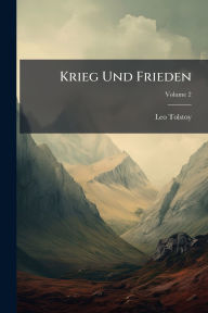 Title: Krieg Und Frieden, Author: Leo Tolstoy