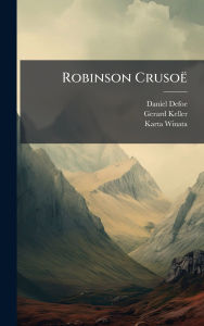 Title: Robinson Crusoï¿½, Author: Daniel Defoe