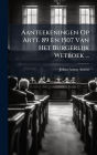 Aanteekeningen Op Artt. 89 En 1507 Van Het Burgerlijk Wetboek ...