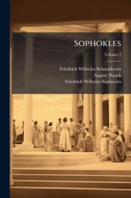 Title: Sophokles, Author: Friedrich Wilhelm Schneidewin