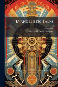 Title: Evangelistic Talks, Author: Gipsy Smith