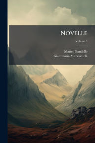 Title: Novelle, Author: Matteo Bandello