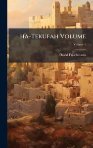 Title: ha-Tekufah Volume, Author: David Frischmann