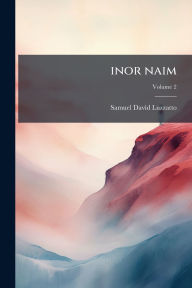 Title: inor naim, Author: Samuel David Luzzatto