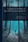 Complete Works of Ralph Waldo Emerson