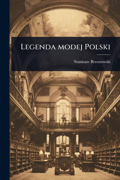 Legenda modej Polski