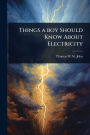 Things a boy Should Know About Electricity