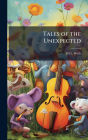 Tales of the Unexpected