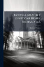 Bywyd a gwaith y diweddar Henry Richard, A.S.