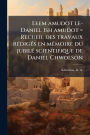 Leem amudot le-Daniel Ish amudot = Recueil des travaux rï¿½(c)digï¿½(c)s en mï¿½(c)moire du jubilï¿½(c) scientifique de Daniel Chwolson