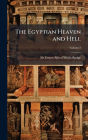 The Egyptian Heaven and Hell