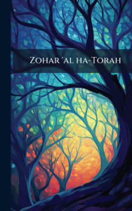 Title: Zohar 'al ha-Torah, Author: Anonymous