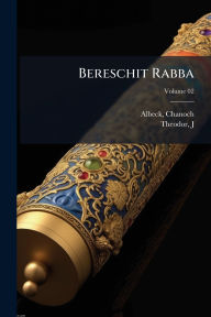 Title: Bereschit Rabba, Author: Chanoch Albeck
