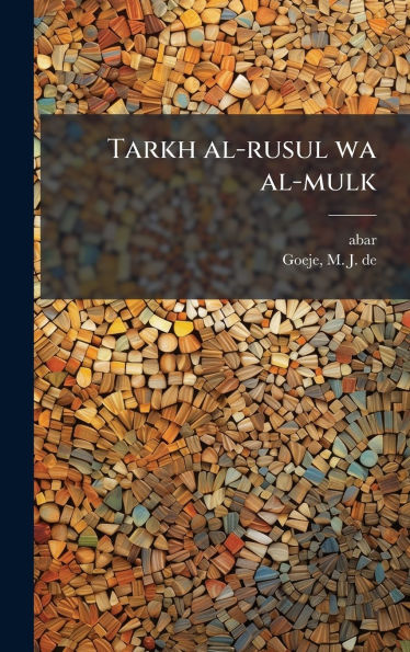 Tarkh al-rusul wa al-mulk