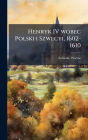 Henryk IV wobec Polski i Szwecyi, 1602-1610